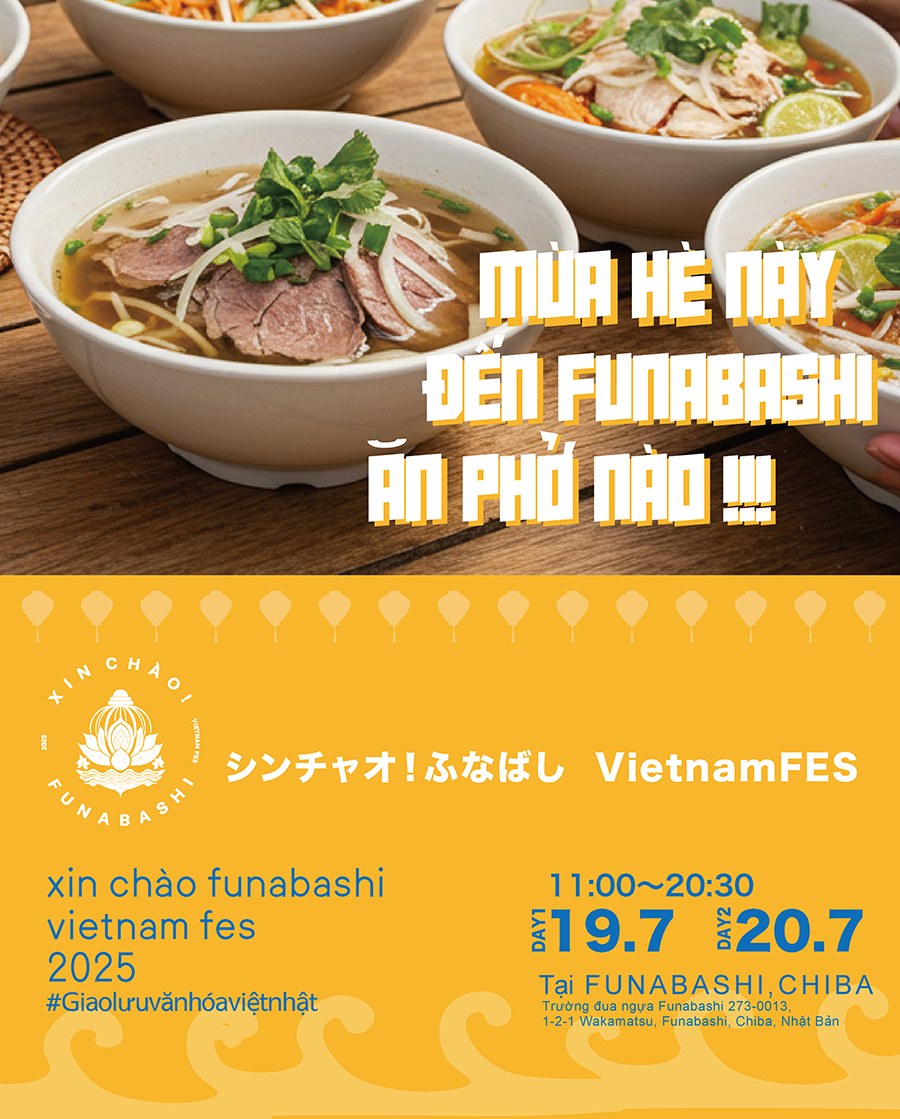 Cùng cảm nhận mùa hè Việt Nam tại “Xin Chào! Funabashi VietnamFes 2025”!